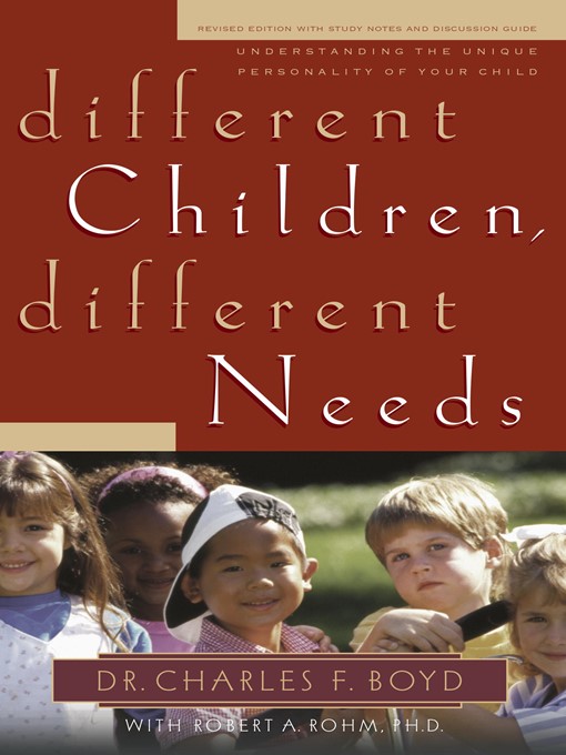Title details for Different Children, Different Needs by Dr. Charles F. Boyd - Available